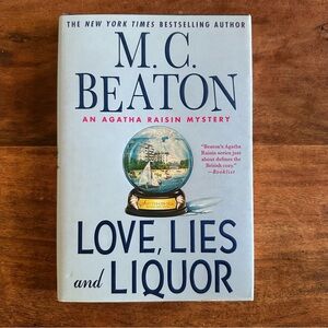 SALE 2/15 Love, Lies & Liquor - a Novel by M.C. Beaton